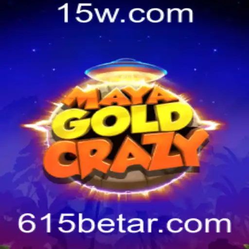 Descubra o Empolgante Mundo de MayaGoldCrazy com 615bet