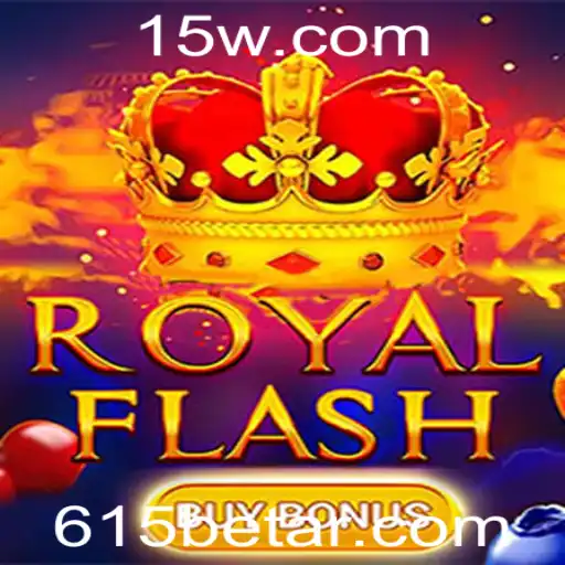 RoyalFlashBuyBonus: Explorando o Jogo de Azar com 615bet