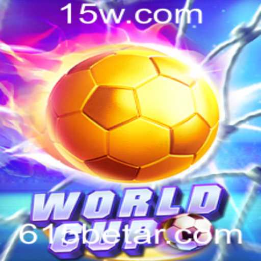 Descubra o Mundo de Excitação com o Jogo WorldCup e 615bet